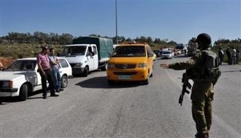 الاحتلال الاسرائيلي يعيق حركة تنقل المواطنين الفلسطينيين جنوب جنين