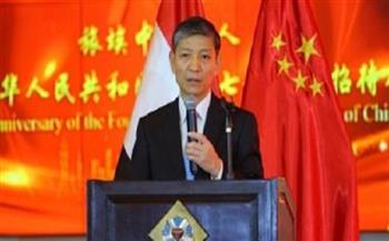 سفير الصين : الشراكة الاستراتيجية الشاملة مع مصر نموذج يحتذي به