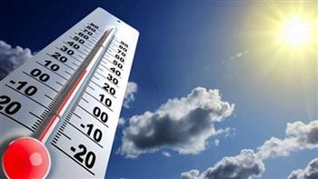 الأرصاد: طقس شديد الحرارة غدا.. والعظمى بالقاهرة 36 درجة