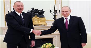 بوتين وعلييف يتفقان على تعزيز التعاون الشامل بين روسيا وأذربيجان