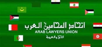 «اتحاد المحامين العرب» يثمن الدور المصري التاريخي لنصرة الشعب الفلسطيني