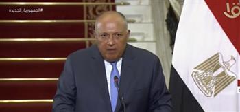 سامح شكري: مصر مستعدة لمساعدة للشعب الليبي في تحقيق الاستقرار