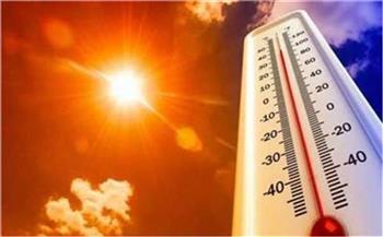 الأرصاد: الطقس غدا شديد الحرارة نهارا.. والعظمى بالقاهرة 37