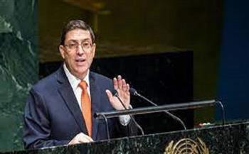 وزير الخارجية الكوبي يؤكد الضرورة الملحة للحماية من المعلومات المضللة