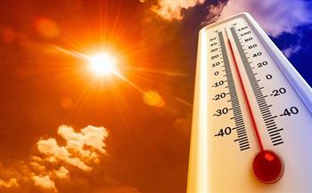 الأرصاد تحذر: طقس الغد شديد الحرارة وعظمى القاهرة 42
