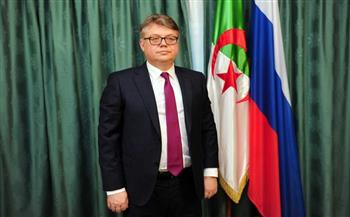 السفير الروسي لدى الجزائر يؤكد عمق العلاقات الاستراتيجية بين البلدين