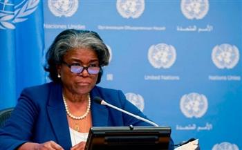 سفيرة الولايات المتحدة لدى الأمم المتحدة: روسيا لن تحشد قواتها "إذا لم يكن لديها نوايا لاستخدامها" 