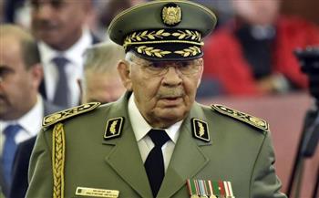 رئيس أركان الجيش الجزائري: محاولات الأعداء تهدف إلى تقسيم دول المنطقة