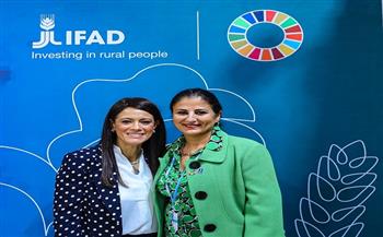 وزيرة التعاون الدولي تستعرض الشراكات بين الحكومة وصندوق "إيفاد" لتعزيز التنمية الريفية والعمل المناخي
