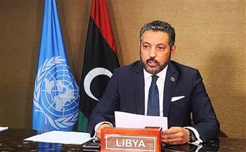 مندوب ليبيا بالأمم المتحدة يطالب بإنهاء تواجد القوات الأجنبية والمرتزقة في بلاده
