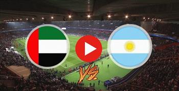 بث مباشر الأرجنتين والامارات يلا شوت ... مشاهدة مباراة الأرجنتين والامارات في استعدادات كأس العالم
