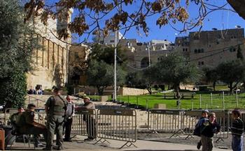 الاحتلال الإسرائيلي يغلق الحرم الإبراهيمي حتى السبت المقبل