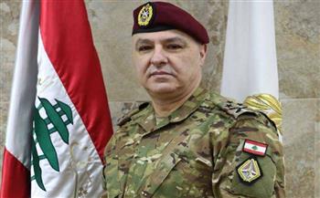 قائد الجيش اللبناني: أولويتنا حفظ الأمن والاستقرار خلال مرحلة الشغور الرئاسي