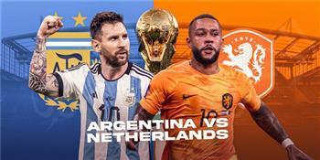 بث مباشر الآن.. مشاهدة مباراة الأرجنتين ضد هولندا يلا شوت في ربع نهائي كأس العالم
