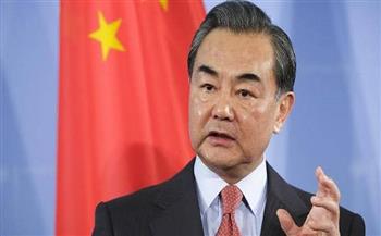 وزير الخارجية الصيني : بكين تؤيد بقوة احترام وحماية سيادة أراضي جميع الدول