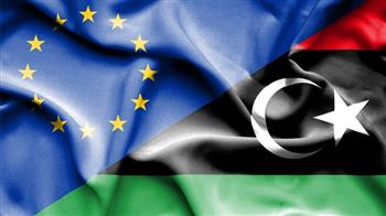 الاتحاد الأوروبي: ندعم الوحدة والاستقرار فى ليبيا