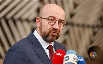 رئيس المجلس الأوروبي: نسعى لتغيير موازين القوى لصالح الرئيس الأوكراني