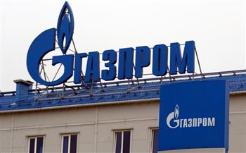 شركة "غازبروم" الروسية: سنواصل إمداد أوروبا بالغاز عبر الأراضي الأوكرانية