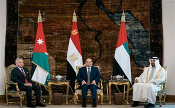 القمة المصرية الأردنية الإماراتية.. تجسيد للأخوة المتجذرة ووحدة المصير المشترك