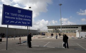 إسرائيل تعيد فتح معبر بيت حانون أمام العمال الفلسطينيين من غزة