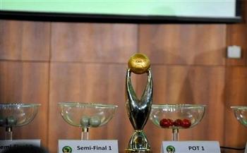 قرعة دوري أبطال أفريقيا.. تعرف إلى الفرق المتأهلة للربع النهائي