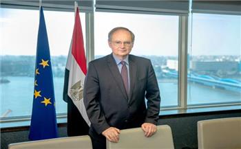 سفير الاتحاد الأوروبي: اتفاقية الشراكة الجديدة تتضمن دعم مصر لتصبح منفذًا لتصدير الطاقة