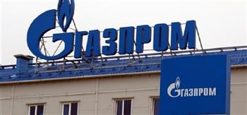 "غازبروم" تعلن زيادة طلبات المستهلكين الأوروبيين من الغاز الروسي