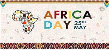 بعد غد .. الاتحاد الإفريقي يحتفل بذكرى "يوم إفريقيا"