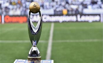 «كاف» يعلن موعد بدء بطولة دوري أبطال أفريقيا