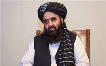 وزير خارجية طالبان: لدينا سياسة متوازنة ونحافظ على علاقات طيبة مع دول الجوار