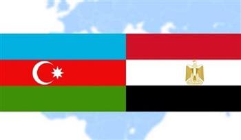 مصر وأذربيجان تناقشان تنفيذ مشروعات تجارية مشتركة