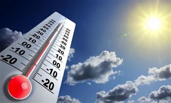 الأرصاد: غدًا طقس شديد الحرارة نهارا معتدل ليلا.. والعظمى بالقاهرة 36