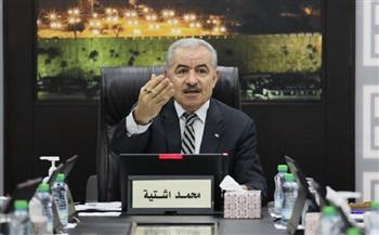 رئيس وزراء فلسطين: عدم محاسبة إسرائيل على جرائمها لن يجعلها تنهي الاحتلال