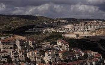الاحتلال الاسرائيلى يخطط لشرعنة 40 بؤرة استيطانية جديدة فى الضفة الغربية