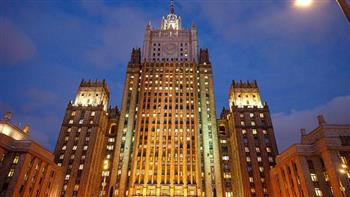 الخارجية الروسية : هدف الغرب في أوكرانيا إلحاق أكبر قدر ممكن من الضرر بروسيا