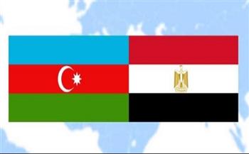 تاريخ طويل منذ 1992.. قائمة الاتفاقيات المنظمة للعلاقات بين مصر وأذربيجان