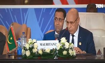 رئيس موريتانيا: الوضع في غزة ينذر بفوضى عارمة بالشرق الأوسط 