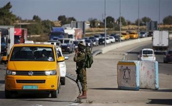 طولكرم: الاحتلال الإسرائيلي يغلق حاجز شوفة العسكري