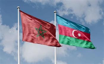 المغرب وأذربيجان يعربان عن تطلعهما لتعزيز التبادل الاقتصادي والتجاري
