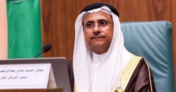 البرلمان العربي يثمن الجهود التي يبذلها الرئيس السيسي لحماية الأمن القومي