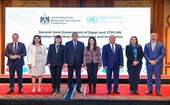 التعاون الدولي والنقل والتنمية المحلية ومنسقة الأمم المتحدة في مصر يفتتحون ورشة العمل الثانية