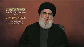 حسن نصرالله: عمليات حزب الله فى جنوب لبنان "أقلقت" قادة الاحتلال وأمريكا  