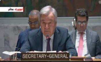 جوتيريش: أطالب مجلس الأمن بفرض وقف فوري لإطلاق النار في غزة