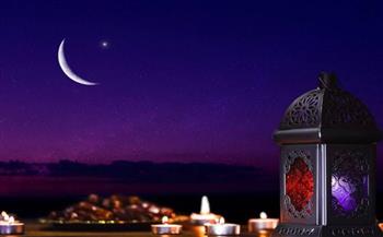 موعد شهر رمضان المبارك والأدعية المستحبة 