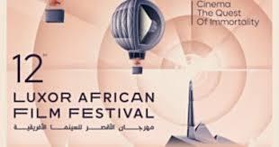 «الحياة» تذيع حفل افتتاح الدورة الـ12 من مهرجان الأقصر للسينما الإفريقية