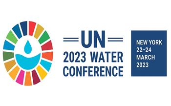 مؤتمر الأمم المتحدة للمياه يبحث تسريع الوصول إلى المياه المأمونة