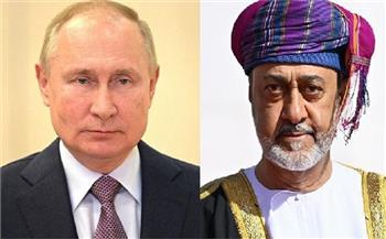 الرئيس الروسي وسلطان عمان يبحثان هاتفيا العلاقات الثنائية وسبل تطويرها
