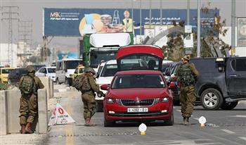 الاحتلال الإسرائيلي يفرض إغلاقا على الضفة الغربية وقطاع غزة