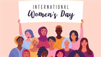 يوم المرأة العالمي... بداية وأسباب الاحتفال به