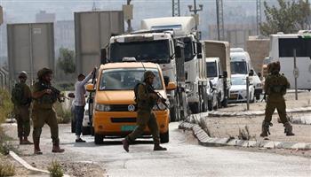 قوات الاحتلال الإسرائيلي تشدد من إجراءاتها العسكرية في محيط نابلس